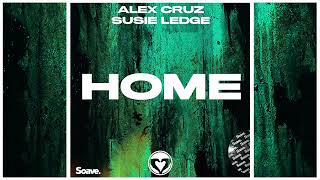 Alex Cruz &amp; Susie Ledge - Home
