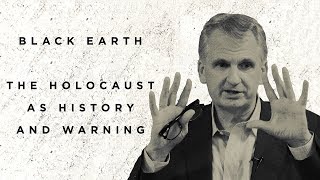 Black Earth: The Holocaust as History and Warning |  Timothy Snyder (2017)