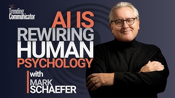 How AI Changes Your Customers and Why You Must Change Too - with Mark Schaefer