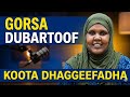 Gorsa Barreeda Koota Dhaggeefadha 