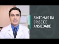 Sintomas da Crise de Ansiedade