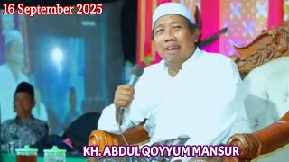 KH. ABDUL QOYYUM MANSUR  | NGAJI TERBARU GUS QOYYUM  @Ngajimodern