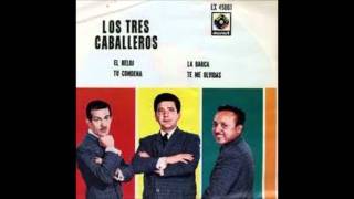 LOS TRES CABALLLEROS - ME ODIO.