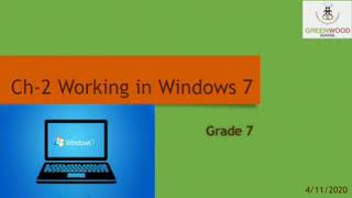 Grade 7 - Information Technology (Chapter 2 - Working in Windows 7)