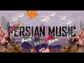 Persian Music - Mix (Farsça Şarkılar)