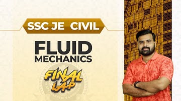Fluid Mechanics | SSC JE - Final Lap | Civilianz | Best Classes for AE, JE, Overseer