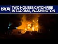 Two houses catch fire in Tacoma, WA