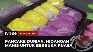 Download lagu Lezatnya Pancake Durian Asal Jombang sebagai Menu Berbuka Puasa | Kabar Petang tvOne