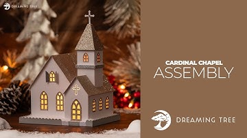 SVG File - Cardinal Chapel - Assembly Tutorial (For Cricut, Silhouette, and ScanNCut)