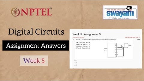 Digital Circuits Week 5 Assignment Answers NPTEL #nptel  #nptel2023 #nptel_assignment