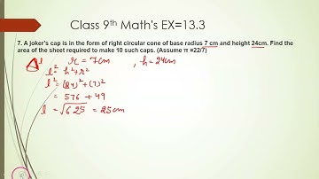 A joker’s cap is in the form of right circular cone of base radius 7 cm and height 24cm. Find area o