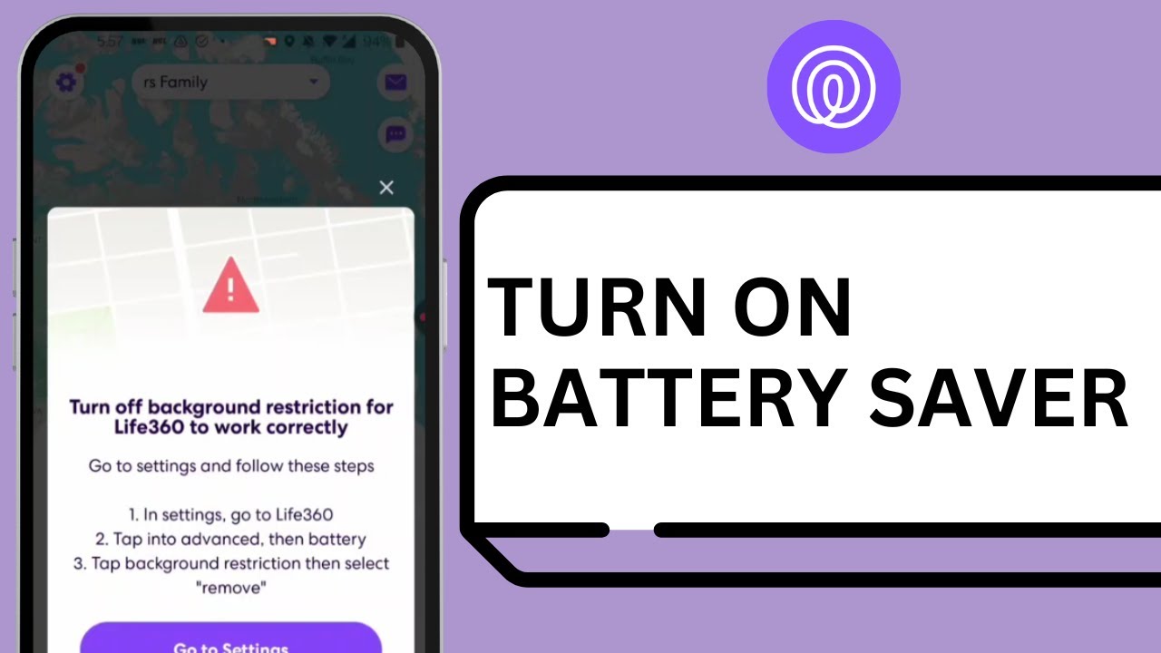 How to Turn On/Off Battery Saver in Life360