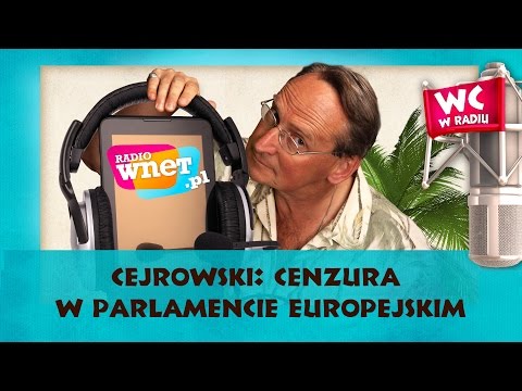 Cejrowski: cenzura w Parlamencie Europejskim. Instalują czerwony guzik 2017/03/03
