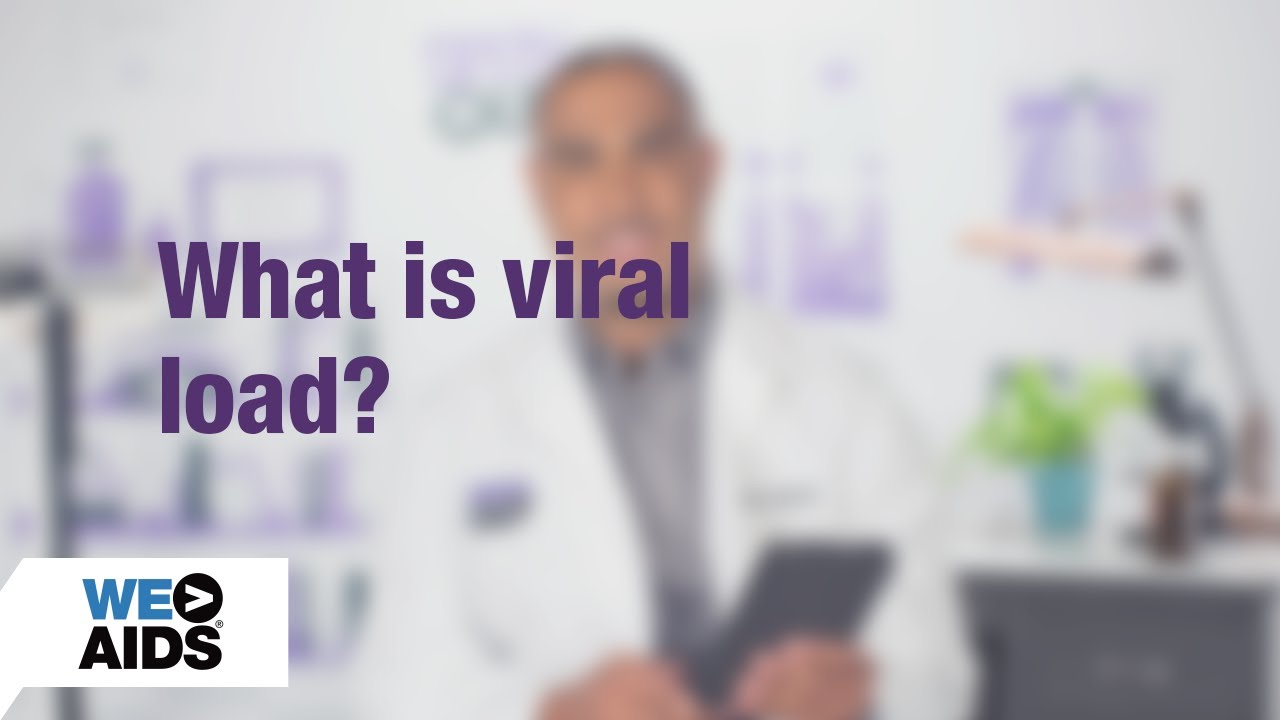 AskTheHIVDoc What Is Viral Load YouTube AskTheHIVDoc What Is Viral Load YouTube