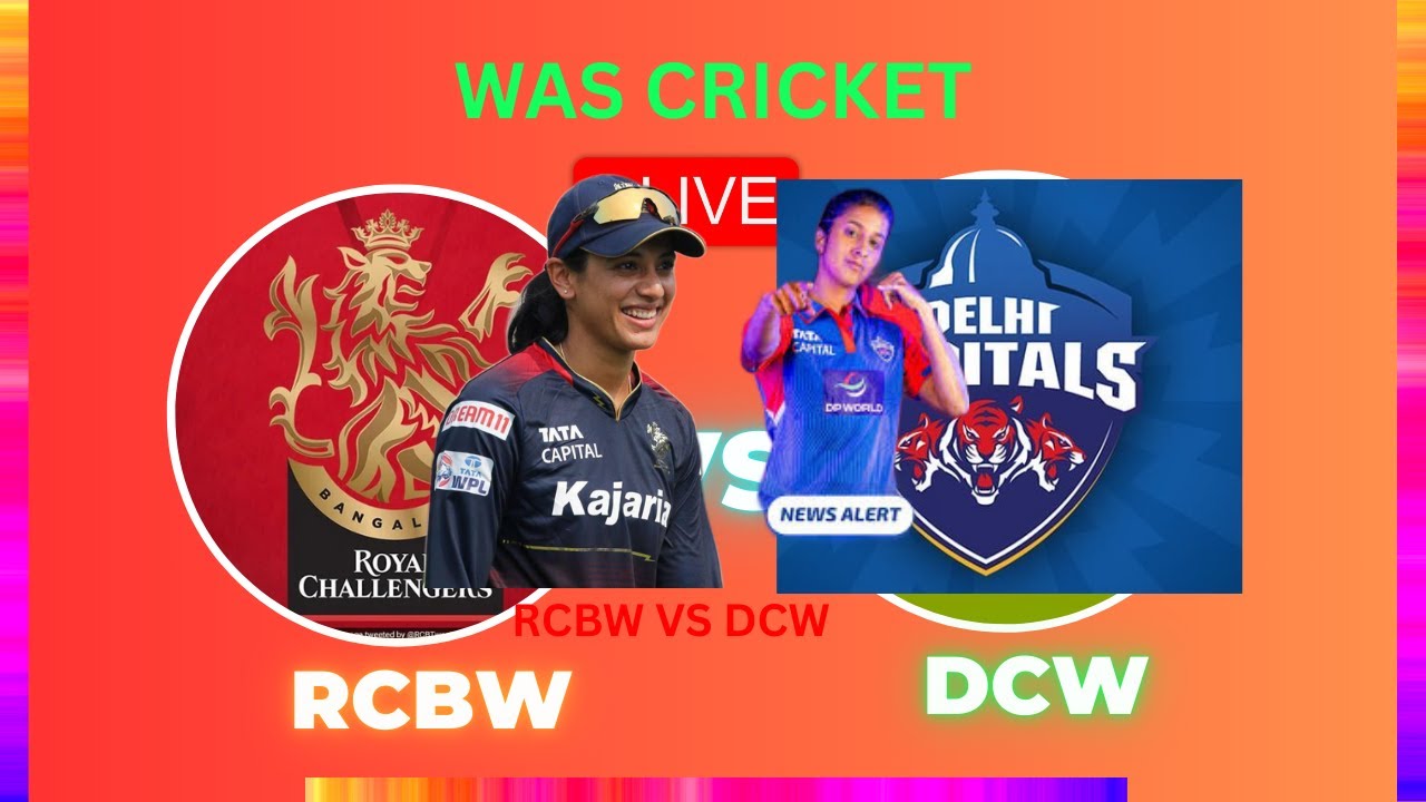 WPL RCBW VS DCW  LIVE COMMENTARY WAS CRICKET
