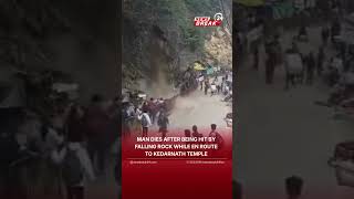 Massive Rockfall on Kedarnath Route Caught on CCTV  One Dead, Pilgrims Panic