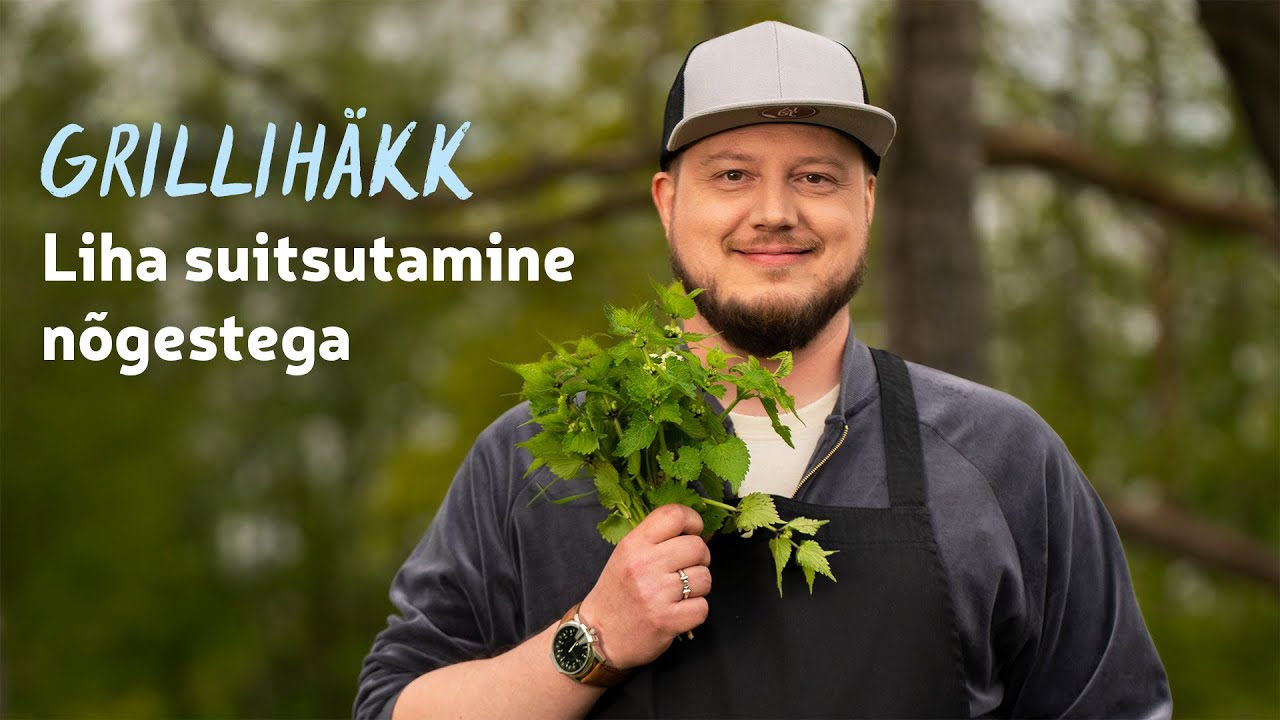 🔥 Grillihäkk | Liha suitsutamine nõgestega