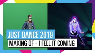 Making Of I Feel It Coming - The Weeknd Ft. Daft Punk Just Dance 2019 Official