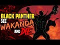 Secret Invasion: Black Panther "See Wakanda And Die"