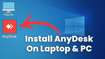 How To Install AnyDesk on Laptop & PC | Step By Step Guide