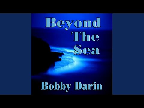 Beyond The Sea