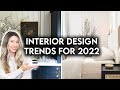 TOP 10 INTERIOR DESIGN + HOME DECOR TRENDS FOR 2022