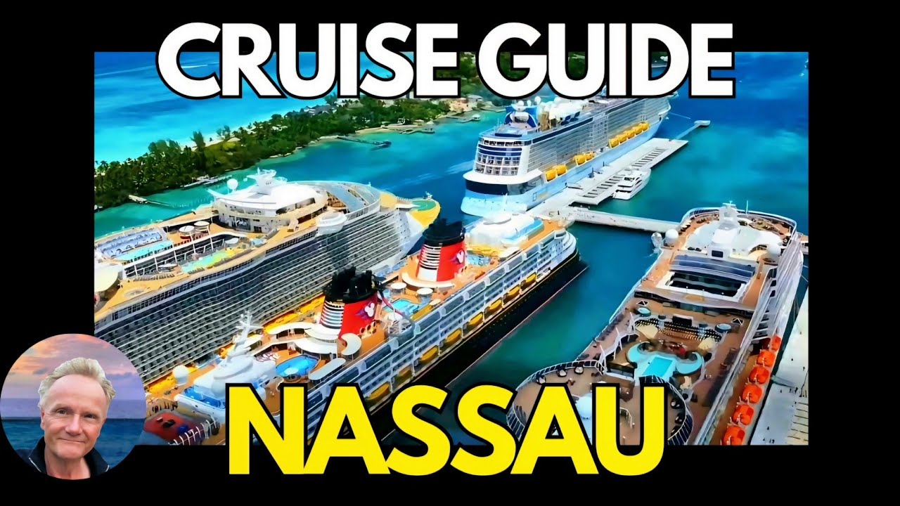 NASSAU Bahamas Cruise Guide 2026!  Port Tips, Safety Advisory, Excursions & Beaches