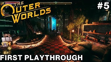 The Outer Worlds First Playthrough Part 5 | Visiting The Botanical Lab