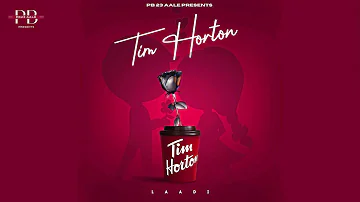 TIM HORTON ( OFFICIAL VIDEO ) - LAADI | LATEST PUNJABI SONGS 2022