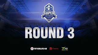 FIFA Online 4 Super League : Day 3 (30/08/19) FIFA Online 4 Super League : Day 3 (30/08/19)