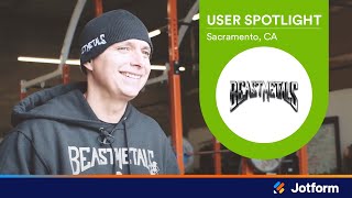 User Spotlight: How BeastMetals Uses Jotform