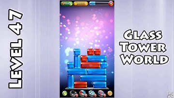 Glass Tower World - Level 47 - Solution/Walkthrough - Android/iOS