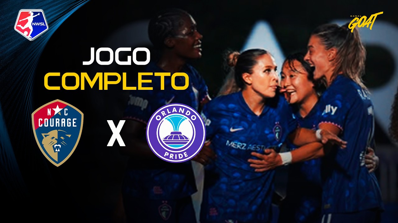 NORTH CAROLINA COURAGE X ORLANDO PRIDE | JOGO COMPLETO | NWSL