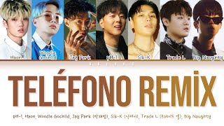 TELÉFONO Remix - pH-1, HAON, Woodie Gochild, Jay Park, Sik-K, TRADE L, BIG Naughty | Han/Rom/Eng/가사