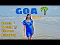 Goa vlog 2023  exploring beaches  shopping with family 