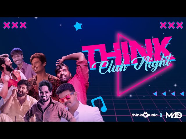 Think Club Night 💽🎶 With DJ Madhan | New Year Special Party Video | Think Mashup DJ Mix | 2022Mashup class=