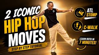 How to ATL Stomp &amp; C-Walk for Beginners | 2 Essential Hip Hop Moves