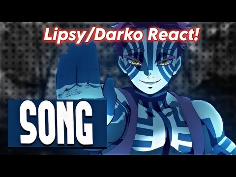 DEMON SLAYER SONG - AKAZA | TOYA_NARA | Lipsy Darko React!