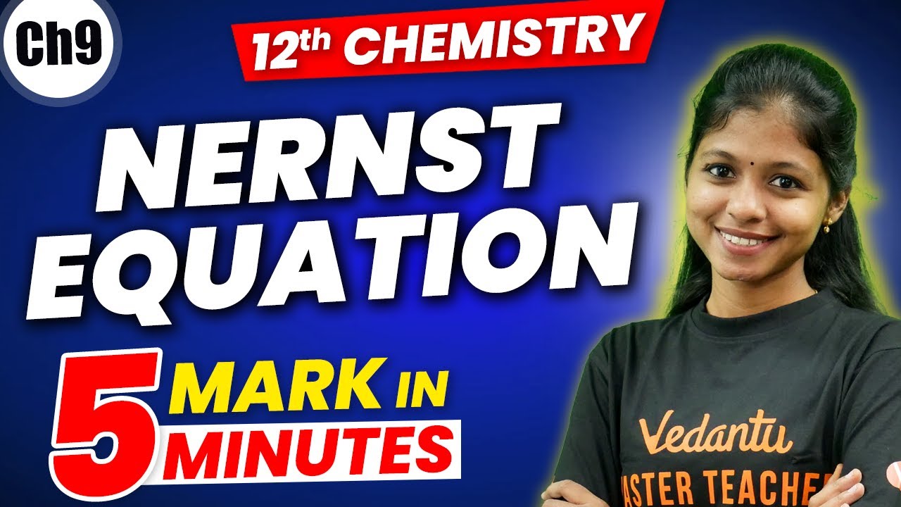 12th Chemistry | CH 5 - Nernst Equation | 5 Mark in 5 Minutes | Shravanee Ma'am