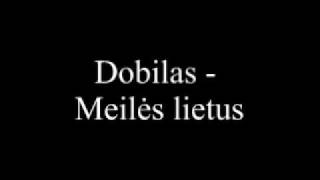 Dobilas   meiles lietus