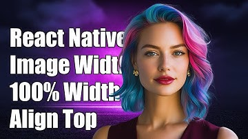 React Native: Set Image Width to 100% and Align Vertically to Top