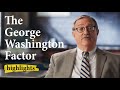 The George Washington Factor | Highlights Ep.27