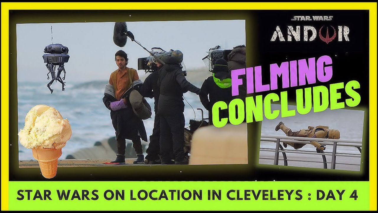 STAR WARS ANDOR Cleveleys Location Vlog 4 | Filming Concludes - YouTube