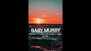 Baby Murry - Saii-Kay ft Uralom Kania & Gee Runn 🔥🇵🇬