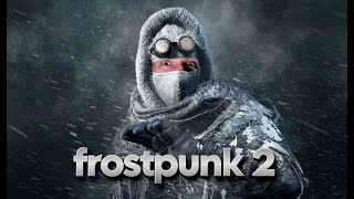 : Frostpunk 2   ?