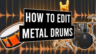 How to Edit Metal Drums