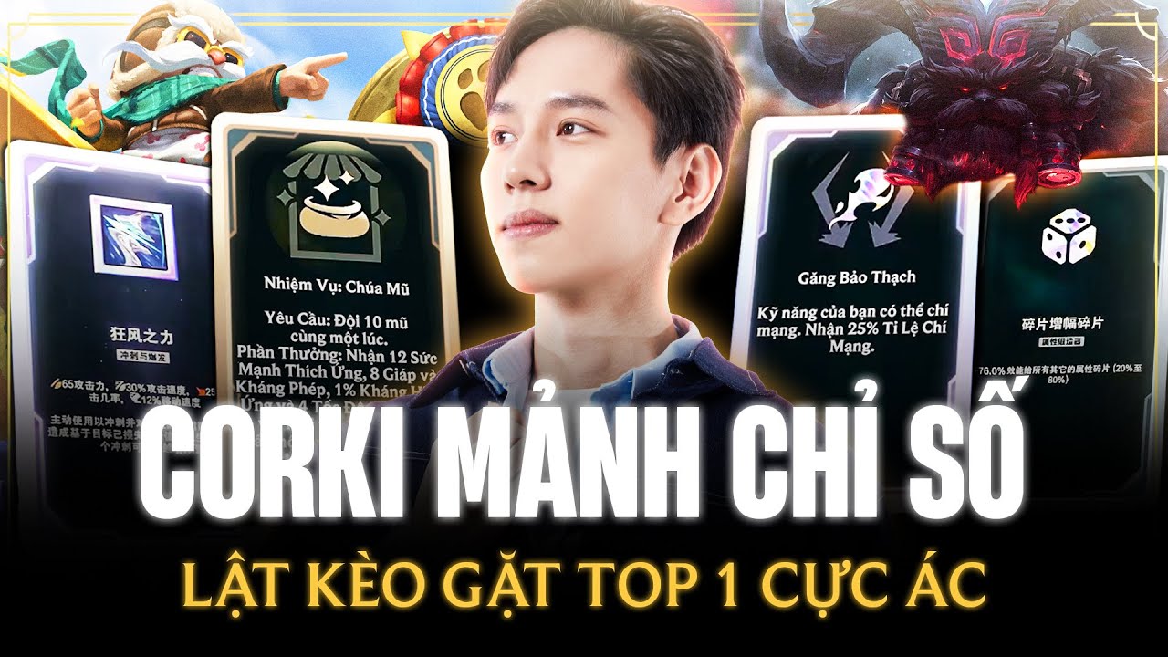 Corki Mảnh Chỉ Số Kết Hợp Lõi Nhiệm Vụ Chúa Mũ Cực Hot Giúp Lang Vương Lật Kèo Lấy Top 1 Siêu Căng