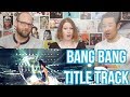 BANG BANG TITLE TRACK - REACTION!! - Hrithik Roshan Katrina Kaif