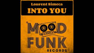 Laurent Simeca - Into You Original Mix