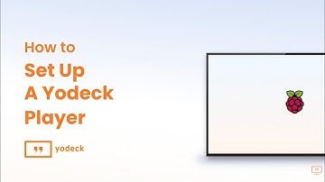 How to set up a Yodeck Player